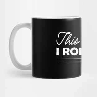 Golf Cart - This is how I roll Mug